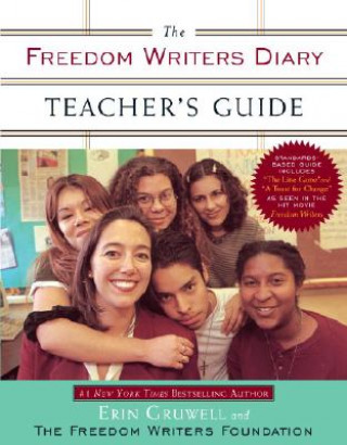 Könyv Freedom Writers Diary Teacher's Guide Erin Gruwell
