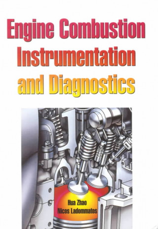 Kniha Engine Combustion Instrumentation and Diagnostics Nicos Ladommatos