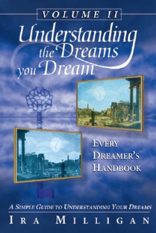 Carte Every Dreamer's Handbook Ira L Milligan