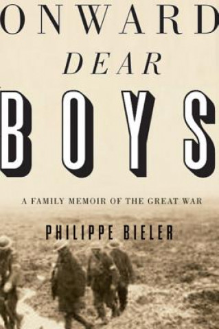 Carte Onward, Dear Boys Philippe Bieler