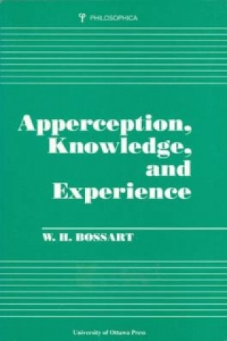 Carte Apperception, Knowledge, and Experience W.H. Bossart
