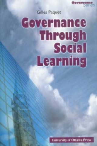 Könyv Governance Through Social Learning Gilles Paquet