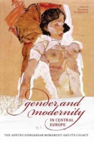 Kniha Gender and Modernity in Central Europe 