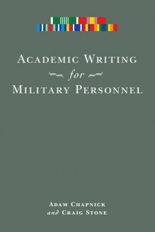 Книга Academic Writing for Military Personnel Adam Chapnick