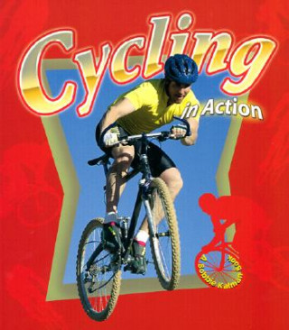 Könyv Cycling in Action John Crossingham