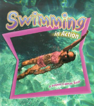 Kniha Swimming in Action John Crossingham