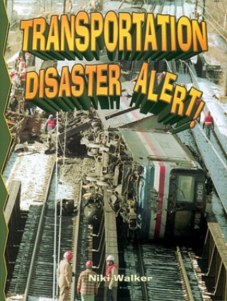 Kniha Transportation Disasters Niki Walker