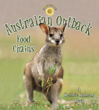 Książka Australian Outback Food Chains Bobbie Kalman