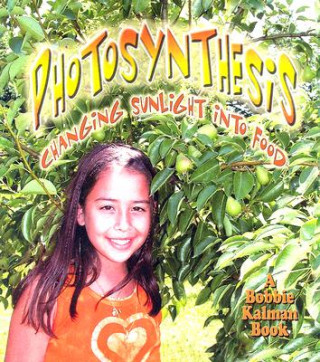 Buch Photosynthesis Bobbie Kalman