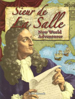 Livre Sieur de la Salle John Zronik