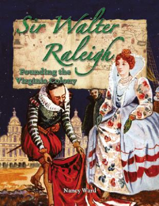 Kniha Sir Walter Raleigh Nancy Ward