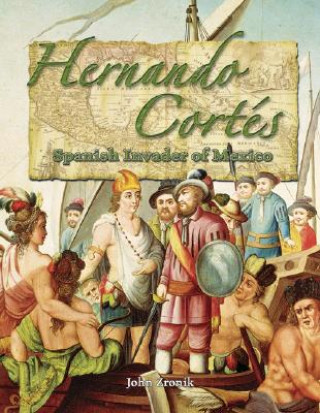 Knjiga Hernando Cortes John Paul Zronik