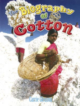 Kniha Biography of Cotton Carrie Gleason