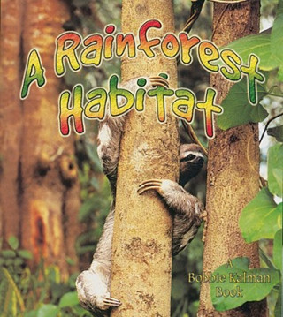 Könyv Rainforest Habitat Molly Aloian