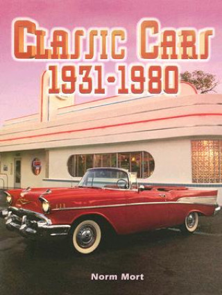 Kniha Classic Cars Norm Mort