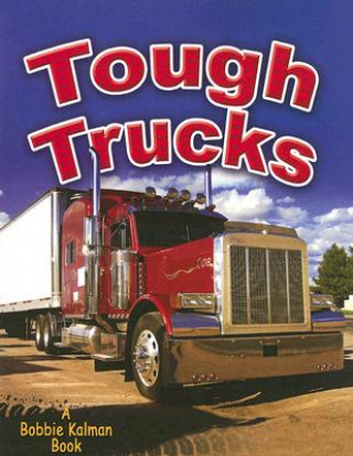 Buch Tough Trucks Bobbie Kalman