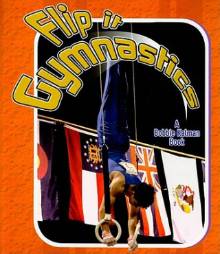 Knjiga Flip it Gymnastics Paul Challen