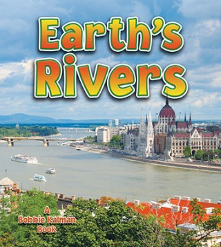 Carte Earths Rivers Bobbie Kalman