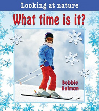 Könyv What Time is It? Bobbie Kalman