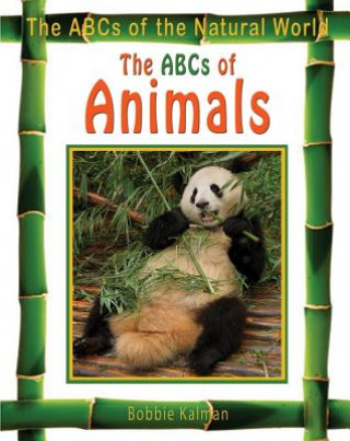 Knjiga ABCs of Animals Bobbie Kalman