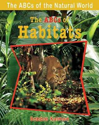 Book ABCs of Habitats Bobbie Kalman