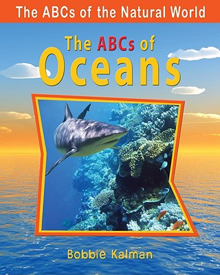 Carte ABCs of Oceans Bobbie Kalman