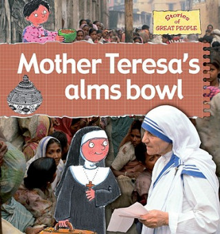 Könyv Mother Teresa's Alms Bowl Gerry Bailey