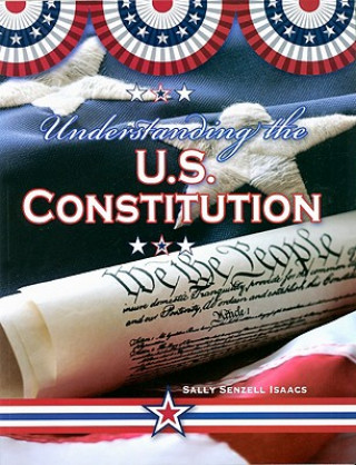 Kniha Understanding the US Constitution Sally Isaacs