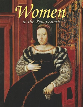 Kniha Women in the Renaissance Theresa Huntley