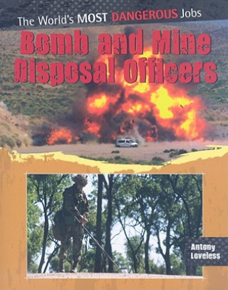 Book Bomb and Mine Disposal Officers Antony Loveless