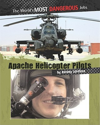 Kniha Apache Helicopter Pilots Antony Loveless