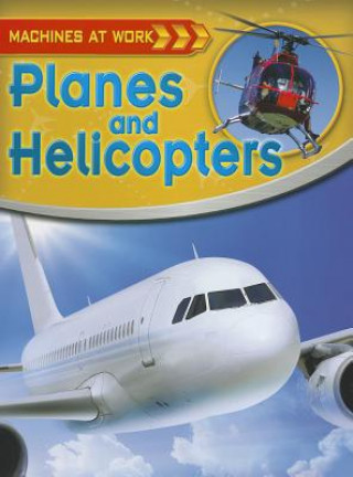 Kniha Planes and Helicopters Clive Gifford