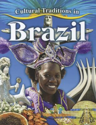 Libro Cultural Traditions in Brazil Molly Aloian