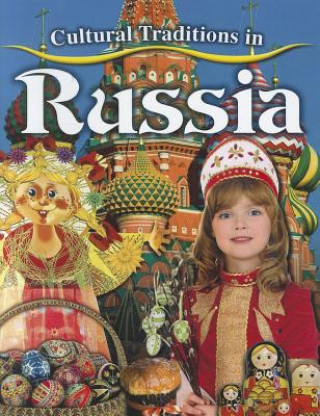 Book Cultural Traditions in Russia Molly Aloian