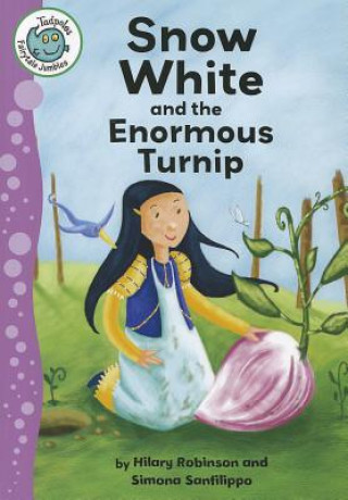 Könyv Snow White and the Enormous Turnip Hilary Robinson