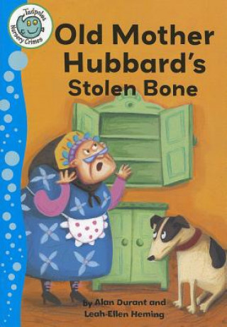 Книга Old Mother Hubbard's Stolen Bone Alan Durant