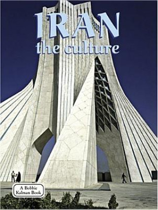 Kniha Iran, the Culture Joanne Richter