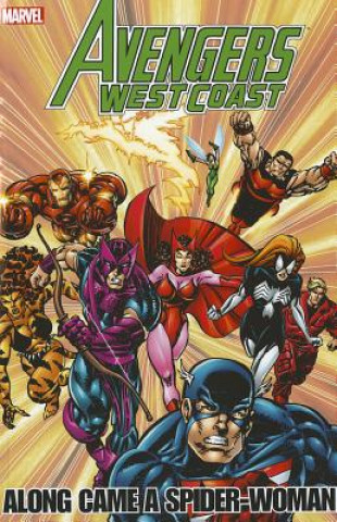 Carte Avengers - West Coast Avengers: Along Came A Spider-woman Roy Thomas