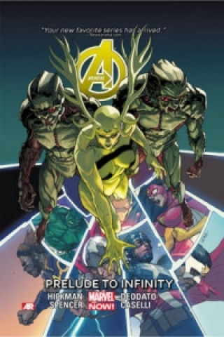 Könyv Avengers Volume 3: Prelude To Infinity (marvel Now) Nick Spencer