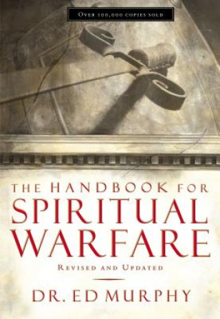 Book Handbook for Spiritual Warfare Ed Murphy
