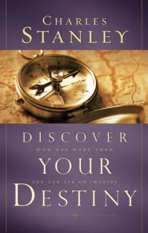 Carte Discover Your Destiny Charles Stanley