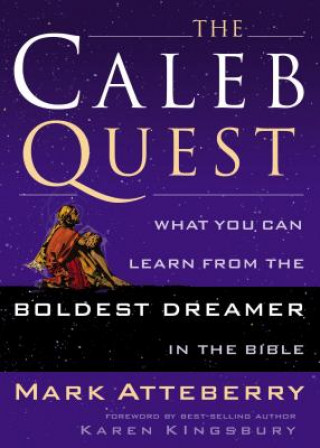 Knjiga Caleb Quest Mark Atteberry