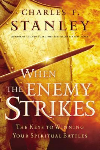 Книга When the Enemy Strikes Charles F Stanley