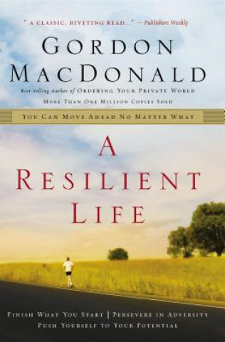 Kniha Resilient Life Gordon MacDonald