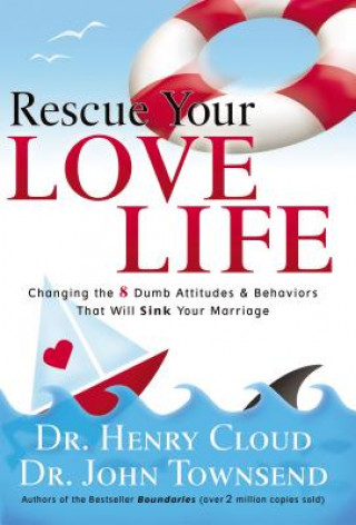 Kniha Rescue Your Love Life Henry Cloud