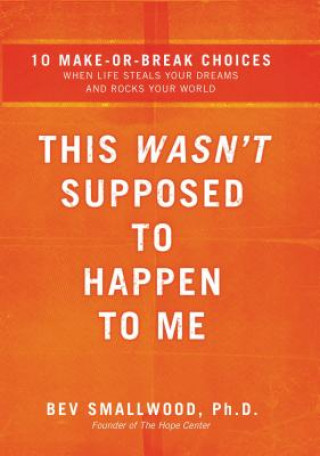 Livre This Wasn't Supposed to Happen to Me Beverly Smallwood