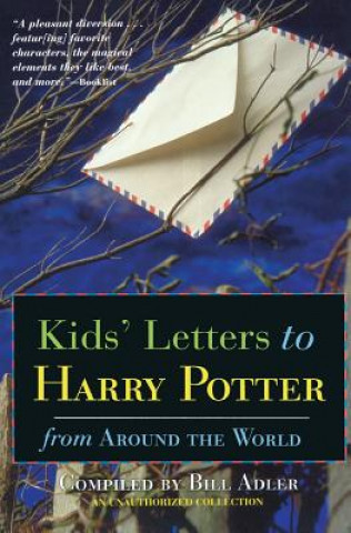 Kniha Kids' Letters to Harry Potter Bill Adler