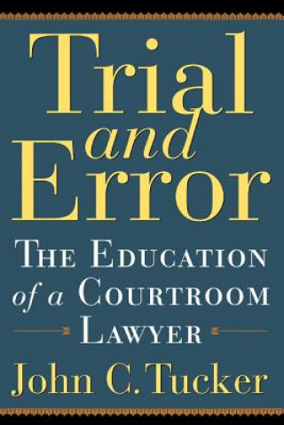 Book Trial and Error John Tucker