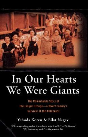 Könyv In Our Hearts We Were Giants Eilat Negev