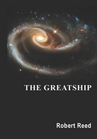 Book Greatship Robert Reed